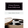 Prison Pictures From Hollywood