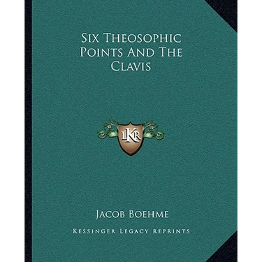 Six Theosophic Points And The Clavis