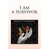 I Am a Survivor