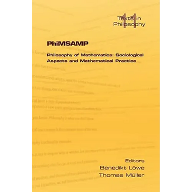 Phimsamp. Philosophy of Mathematics: Sociological Apsects and Mathematical Practice