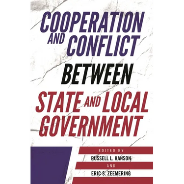 Cooperation and Conflict between State and Local Government