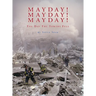 Mayday! Mayday! Mayday!: The Day The Towers Fell