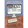 Teaching Critical Reading and Writing in the Era of Fake News