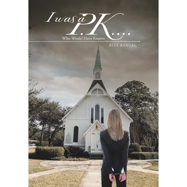 I was a P.K....: Who Would Have Known