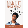 Make It Make Sense