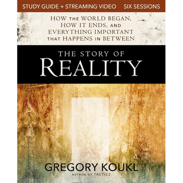 The Story of Reality Study Guide Plus Streaming Video: How the World Began, How It Ends, and Everything Important That Happens in Between