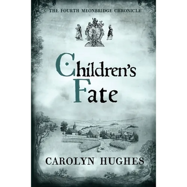 Children's Fate: The Fourth Meonbridge Chronicle