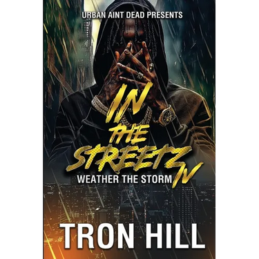 IN The Streetz 4: Weather The Storm