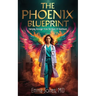 The Phoenix Blueprint: Emerging Stronger From The Blaze of Healthcare