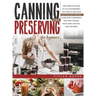 Canning and Preserving for Beginners: The Complete Guide to Can and Preserve any Food in Jars, with Easy and Tasty Recipes. Learn how to Preserve and