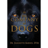 In the Company of Dogs