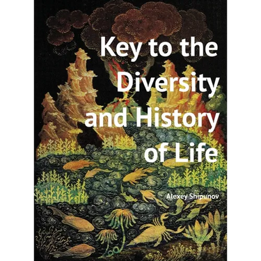 Key to the Diversity and History of Life