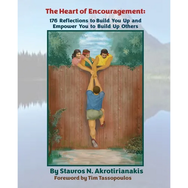 The Heart of Encouragement: 176 Reflections to Build You Up and Empower You to Build Up Others