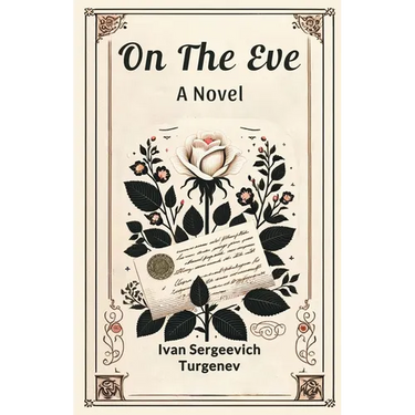 On The Eve A Novel