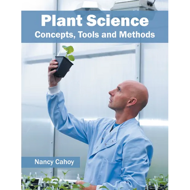 Plant Science: Concepts, Tools and Methods