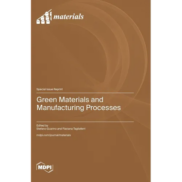 Green Materials and Manufacturing Processes