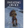 Sweating on Ice