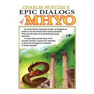 The Epic Dialogs of Mhyo