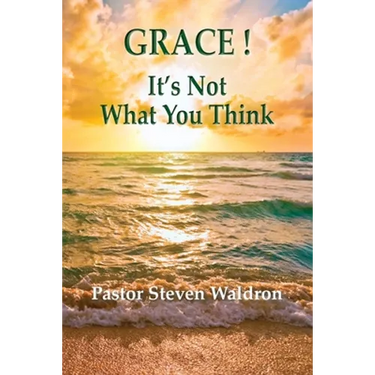 Grace: It's Not What You Think