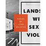 Landscape with Sex and Violence