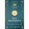 Sun Ascendant: A thrilling Wars of the Roses saga