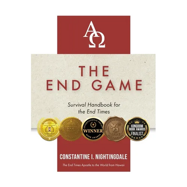 The End Game: Survival Handbook for the End Times