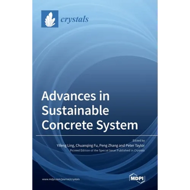 Advances in Sustainable Concrete System