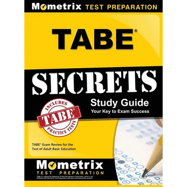 Tabe Secrets Study Guide: Tabe Exam Review for the Test of Adult Basic Education