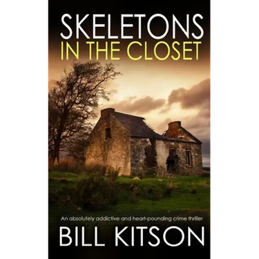 SKELETONS IN THE CLOSET an absolutely addictive and heart-pounding crime thriller