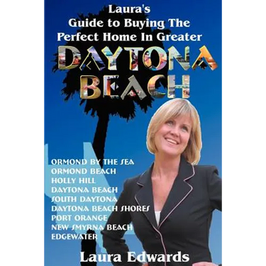 Laura's Guide to Buying the Perfect Home in Greater Daytona Beach