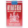 My Dad is Dead: and Other Funny Stories