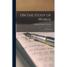 On the Study of Words: Six Lectures