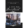 A Civil War Devotional: Daily Inspirations with Historical Connections