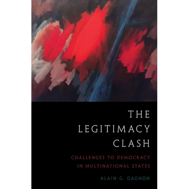 The Legitimacy Clash: Challenges to Democracy in Multinational States