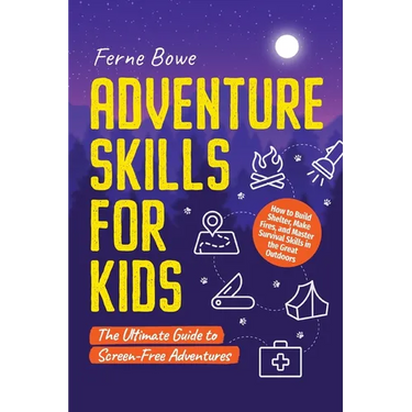 Adventure Skills for Kids