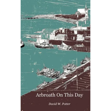 Arbroath On This Day