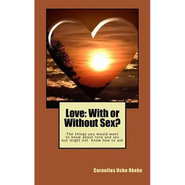Love: With or Without Sex?