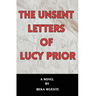 The Unsent Letters of Lucy Prior