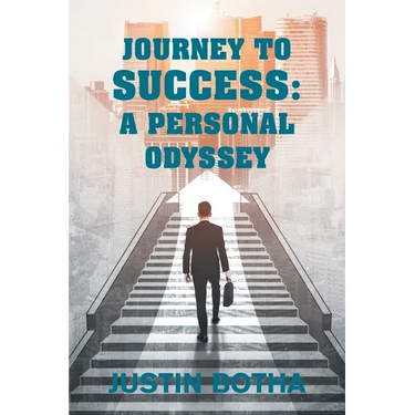 Journey to Success: A Personal Odyssey
