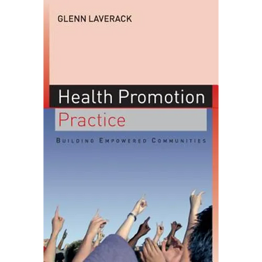Health Promotion Practice: Building Empowered Communities
