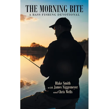 The Morning Bite: A Bass Fishing Devotional