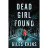 Dead Girl Found