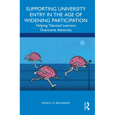 Supporting University Entry in the Age of Widening Participation: Helping Talented Learners Overcome Adversity