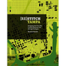 (Re)Stitch Tampa: Riverfront-Designing the Post-War Coastal American City Through Ecologies
