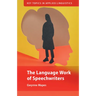 The Language Work of Speechwriters