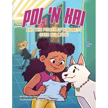 Poi 'n Kai and the Power of Kindness over Bullying