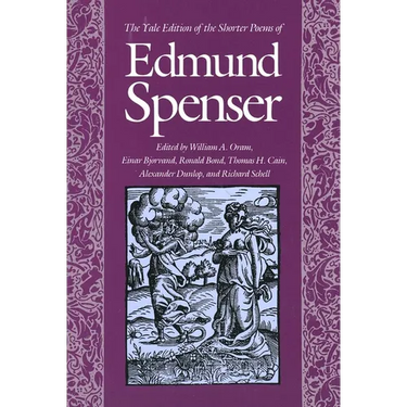 The Yale Edition of the Shorter Poems of Edmund Spenser