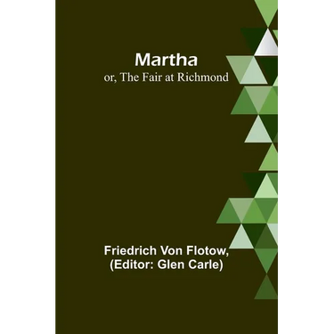 Martha; or, The Fair at Richmond