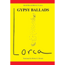 Lorca: Gypsy Ballads