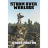 Storm over Warlock: A Positronic Book